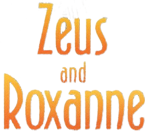 Zeus & Roxanne
