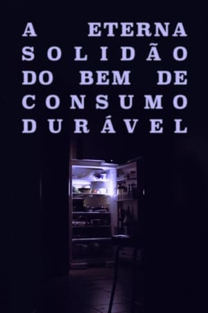 Poster A Eterna Solidão do Bem de Consumo Durável 2020