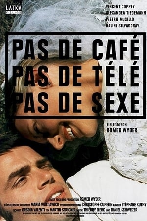Poster Pas de café, pas de télé, pas de sexe 1999