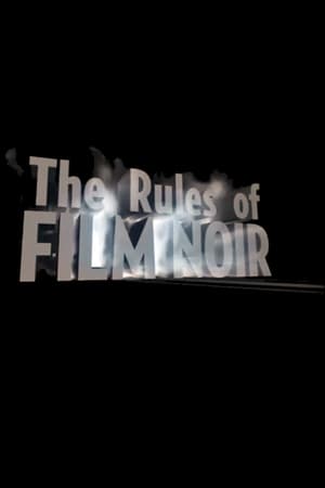 The Rules of Film Noir poster