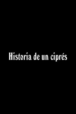 Historia de un ciprés poster