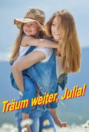 Träum weiter, Julia! poster