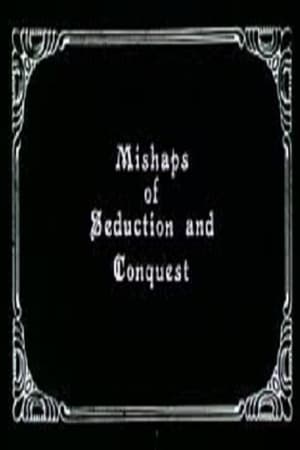 Poster Mishaps of Seduction and Conquest (1984)