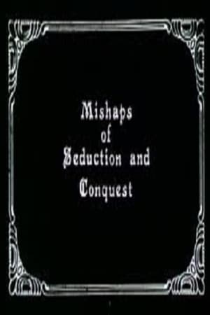 Poster Mishaps of Seduction and Conquest 1984