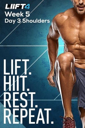 Nonton film LIIFT4 Week 5 Day 3 Shoulders (2019) terbaru sub indo Nonton film LIIFT4 Week 5 Day 3 Shoulders (2019) terbaru sub indo
