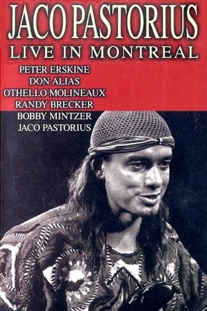 Jaco Pastorius: Live in Montreal