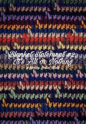 Image Blanket Statement #2: It's All or Nothing