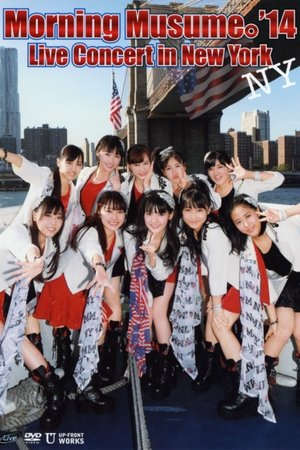 Poster Morning Musume.'14 Live Concert in New York (2014)