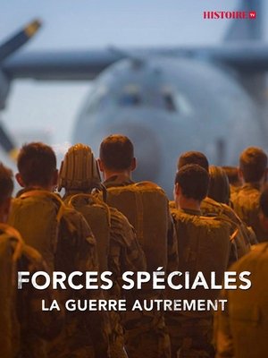 Forces Spéciales : la guerre autrement