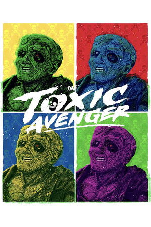 poster The Toxic Avenger Unrated