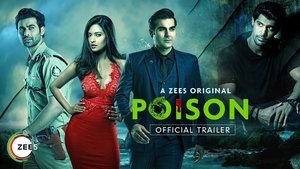 Poison (2019) Hindi Web Series Season 1 Complete