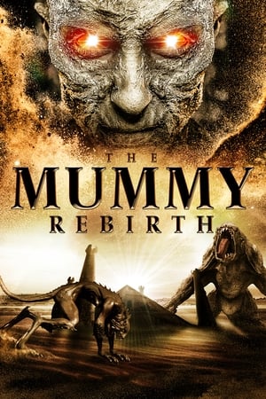 Poster The Mummy: Rebirth 2019