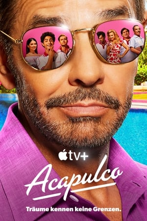 Poster Acapulco Staffel 3 Die große Eröffnung 2024