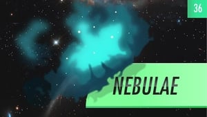 Crash Course Astronomy Nebulae