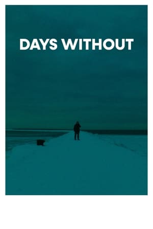 Poster Days Without (2022)