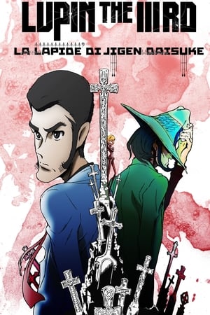 Poster Lupin the 3rd - La Lapide di Jigen Daisuke 2014