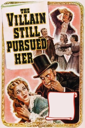 Poster The Villain Still Pursued Her (1940)