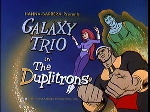 Birdman and the Galaxy Trio The Duplitrons