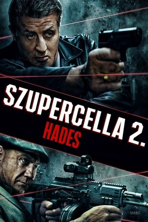 Szupercella 2: Hades (2018)