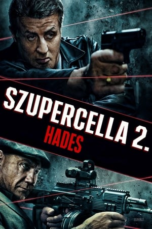 Poster Szupercella 2: Hades 2018