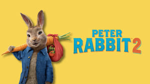 Peter Rabbit 2: Conejo en Fuga