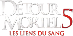 Détour mortel 5 : Les Liens du sang
