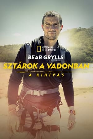 Image Bear Grylls - Sztárok a vadonban: A kihívás