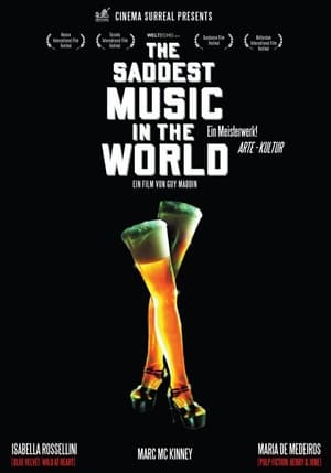 Poster The Saddest Music in the World 2003