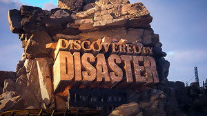 Discovered by Disaster