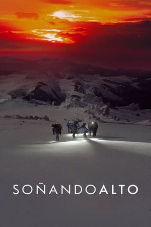 Soñando Alto (2022)