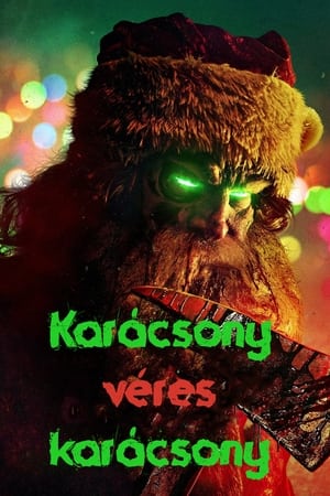 Karácsony véres karácsony 2022