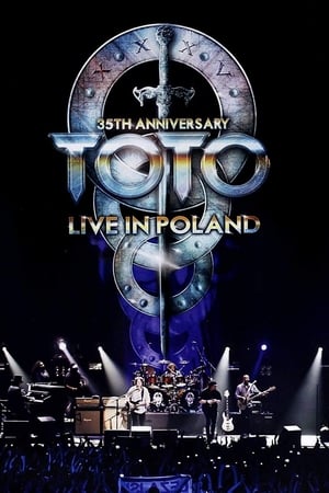 Poster Toto: 35th Anniversary Tour - Live In Poland (2014)