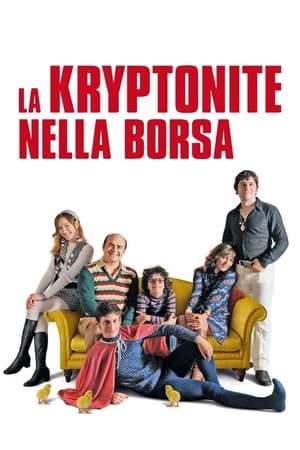 Poster La kryptonite nella borsa 2011