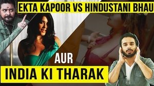 Ekta Kapoor Vs Hindustani Bhau & Other Pirates Of Indian Soft porn