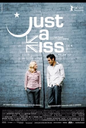 Just a Kiss (2004)