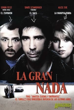pelicula La gran nada (2006)