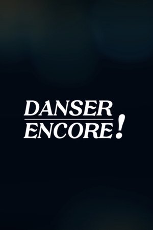 Póster de Danser Encore !