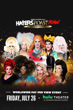 Haters Roast RAW 7