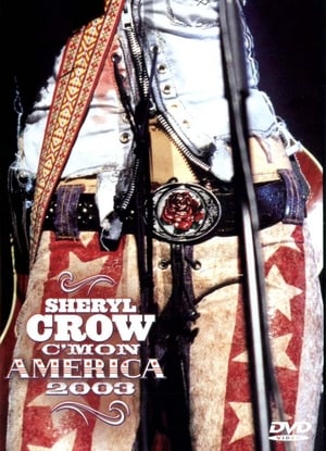 Sheryl Crow: C'mon America poster