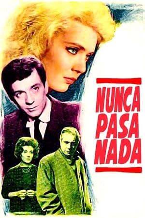 Poster Nunca pasa nada 1963