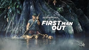 poster Ed Stafford: First Man Out