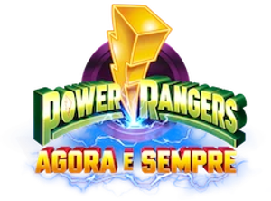 Power Rangers: Agora e Sempre