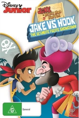 Jake And Never Land Pirates: Jake Vs. Hook 2014