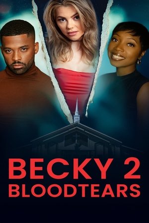 Becky 2: Bloodtears (2025)