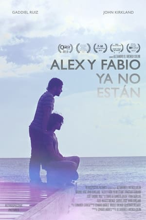 Poster Alex and Fabio Are No Longer Here (2013)