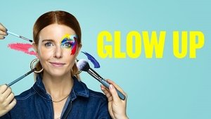 Glow Up: Britain’s Next Make-Up Star