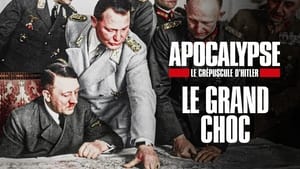 Apocalypse, le crépuscule d’Hitler: 1×1