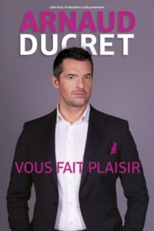 Poster Arnaud Ducret - Vous fait plaisir 2015