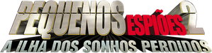 Pequenos Espiões 2: A Ilha dos Sonhos Perdidos