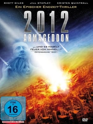 2012 – Armageddon (2007)